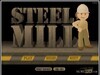 STEEL MILL (钢铁工人)