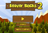 Beaver Blocks 2 (聪明的小海狸2)